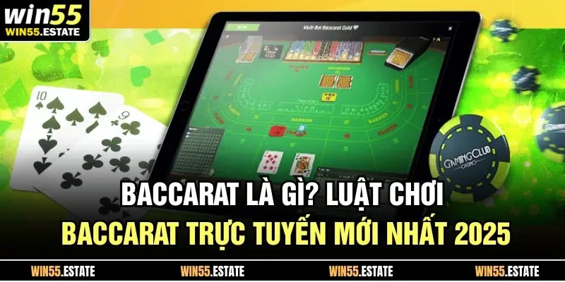 Baccarat là gì, bạn sẽ thấy chúng đơn giản